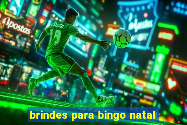 brindes para bingo natal